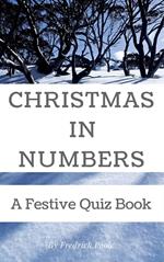 Christmas in Numbers: A Festive Quiz Book