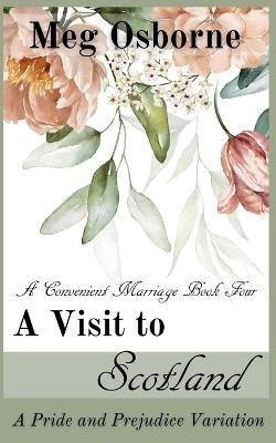 A Visit to Scotland: A Pride and Prejudice Variaton - Meg Osborne - cover