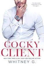 Cocky Client: A Novella