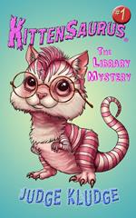 Kittensaurus - The Library Mystery
