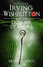 Irving Wishbutton and the Domain of Sagas