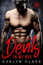 Devils In My Bed: A Bad Boy Motorcycle Club Romance