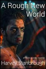 A Rough New World