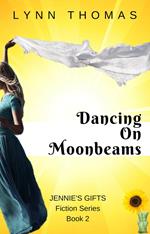 Dancing on Moonbeams