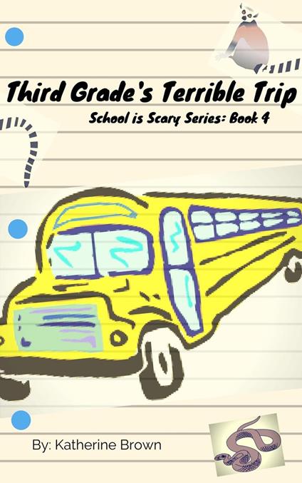 Third Grade's Terrible Trip - Katherine Brown - ebook