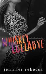 Whiskey Lullabye (Southern Heartbeats, Vo. 2)