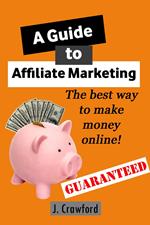 A Guide to Affiliate Marketing