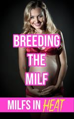 Breeding The MILF