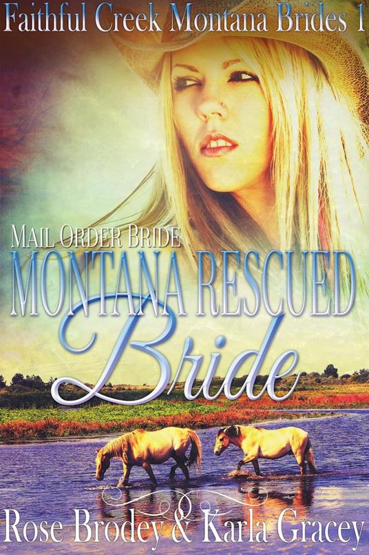 Mail Order Bride - Montana Rescued Bride