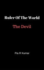 Ruler of the World - The Devil
