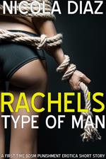 Rachel's Type Of Man