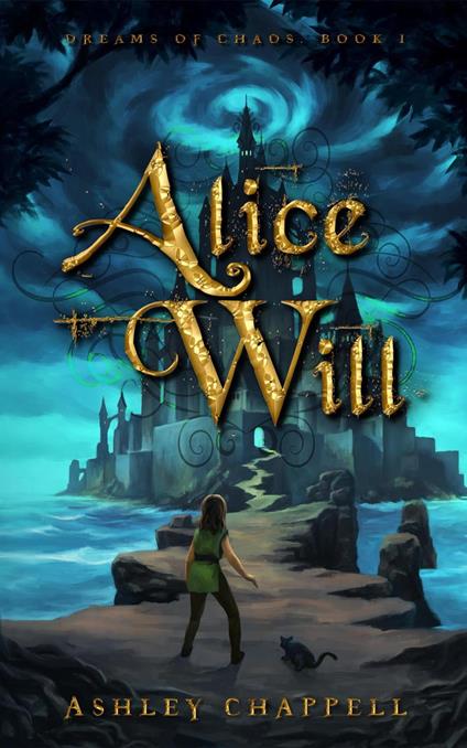 Alice Will - Ashley Chappell - ebook