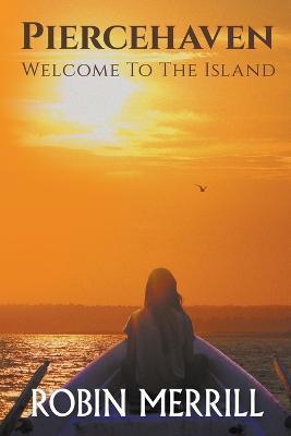 Piercehaven - Robin Merrill - cover