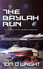 The Baylah Run