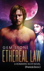 Ethereal Law: A Romantic Sci-fi Novel