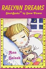Raelynn Dreams: A ShortBook by Snow Flower