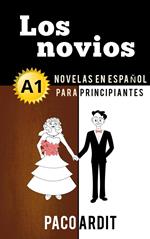 Los novios - Novelas en español para principiantes (A1)