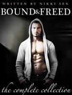 Bound and Freed