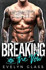 Breaking the Vow: An MC Romance