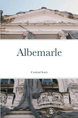 Albemarle - Caridad Svich - cover