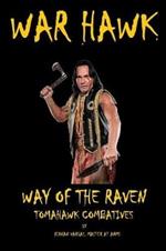 War Hawk: Tomahawk Combatives Volume One