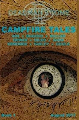 Deadman's Tome Campfire Tales Book One - Gary Buller,Leonard Apa,Josh Bugosh - cover