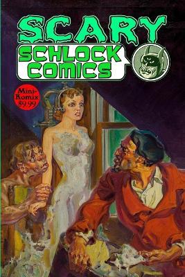 Scary Schlock Comics - Mini Komix - cover