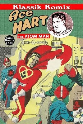 Klassik Komix: Ace Hart, The Atom Man - Mini Komix - cover