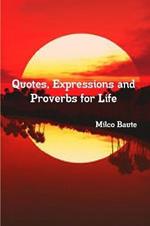 Quotes, Expressions and Proverbs for Life