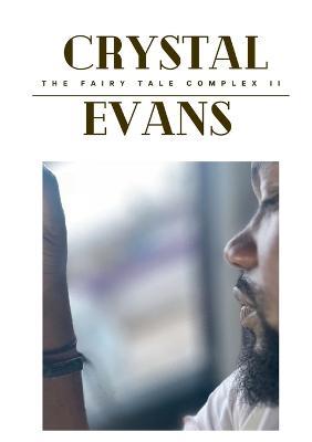 The Fairy Tale Complex II - Crystal Evans - cover