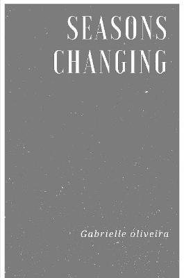 Seasons Changing - Gabrielle Oliveira - cover