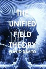 The Unified field Theory