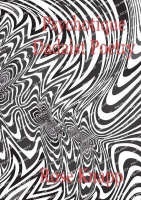 Psychotique Dadaist Poetry - Rose Knapp - cover
