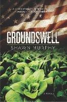 Groundswell - Shawn Murphy - cover