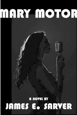 Mary Motor - James Sarver - cover