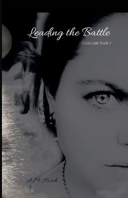 Leading the Battle - Amelia Hosch - cover