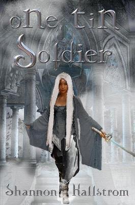 One Tin Soldier - Shannon Hallstrom - cover