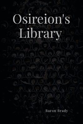 Osireion's Library - Baron Brady - cover