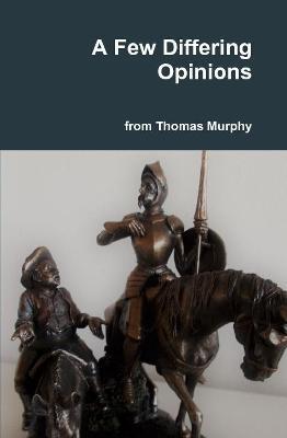 A Few Differing Opinions - Thomas Murphy - cover