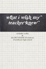 what i wish my teacher knew