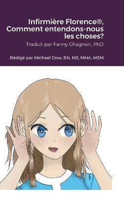 Infirmière Florence(R), Comment entendons-nous les choses? - Michael Dow - cover