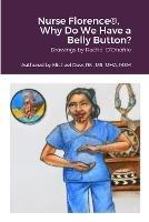 Nurse Florence(R), Why Do We Have a Belly Button? - Michael Dow - cover