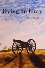 Dying In Gray