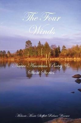 The Four Winds - Melanie Marie Shifflett Ridner - cover