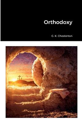 Orthodoxy - G K Chesterton - cover