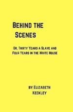 Behind the Scenes