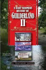 A Baby Boomers History of Guilderland - Part II