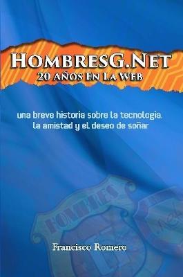 HombresG.Net 20 Anos En La Web - Francisco Romero - cover