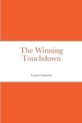 The Winning Touchdown - Lester Chadwick - cover
