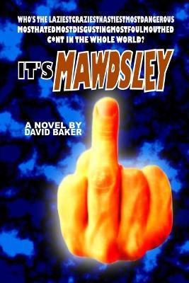 It's Mawdsley - David Baker - cover